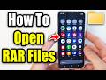 How To Open RAR Files On Samsung Phone (Easy Guide!)