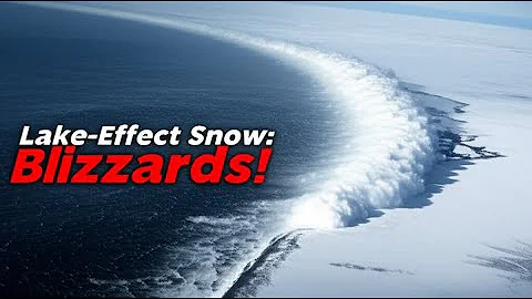 What Is Lake-Effect Snow, and How Does It Create Blizzards?