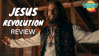 JESUS REVOLUTION Movie Review - Breakfast All Day