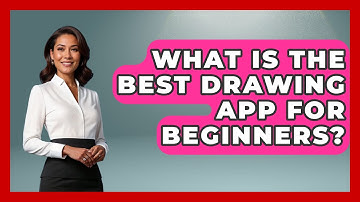 What Is the Best Drawing App for Beginners? - Be App Savvy
