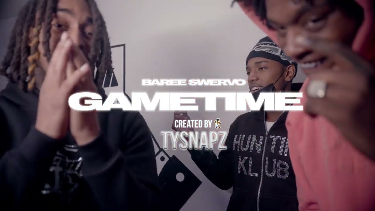 Baree Swervo - GameTime (Shot by Ty Snapz)