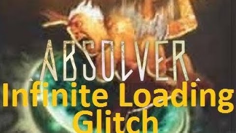 Fixing the Absolver Infinite Loading Glitch - Potential Mitigating Solution