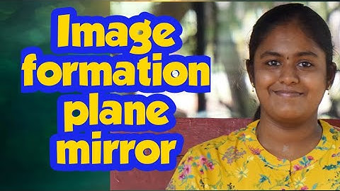 Image formation/plane mirror/class 12/physics/RD Academy/Tamil/Ray optics/unit-6