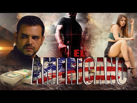 🎥 EL AMERICANO | La Pelicula | Completa y Gratis de Accion | Nueva 2024