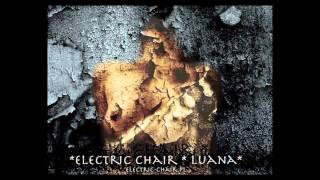 Electric Chair - Luana