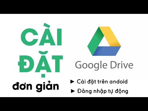 Video Cài đặt và đăng nhập Google Drive trên điện thoại... - youtube