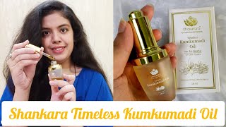 Shankara Timeless Kumkumadi Oil | Review | HINDI | Pari Ashwani