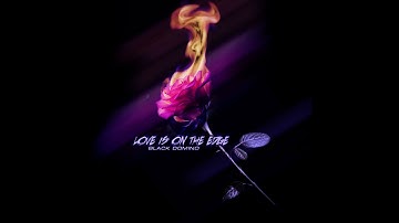Black Domino   Love is on the edge (Official Lyrics Video)