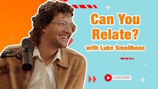 Family Life Radio // Can You Relate with Luke Smallbone