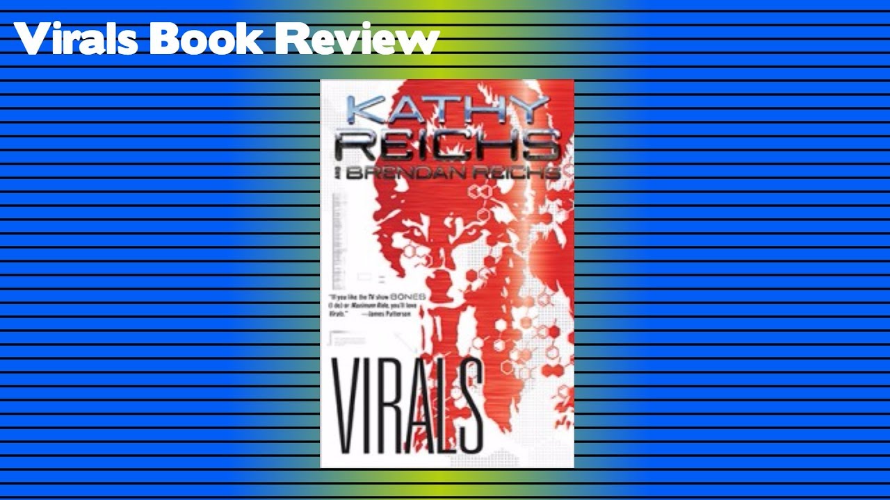 Kathy Reichs Virals ~ Book Review ~ - YouTube