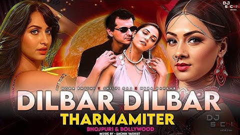 Dilbar Dilbar X Tharmamiter | Dj Sachin Vashist | Hindi X Bhojpuri Mega Mashup | Shilpi Raj | 2025
