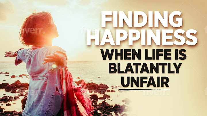 Finding Happiness When Life is Blatantly Unfair | Dr. Robert Puff