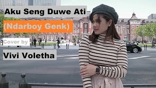 Aku Seng Duwe Ati ( Ndarboy Genk ) Cover by Vivi Voletha chords