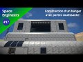 Space engineers 17 fr construction dun hangar avec portes coulissante 
