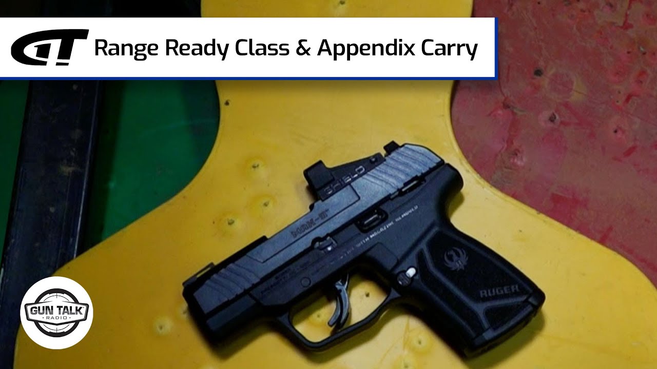 Range Ready Class & Appendix Carry | Gun Talk Radio - YouTube