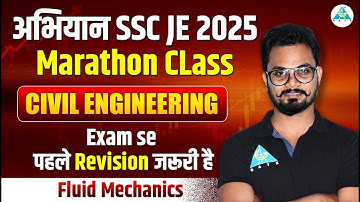 Fluid Mechanics || Part 1 || अभियान SSC JE 2025 || Marathon Batch || #fluidmechanics #sscje2025