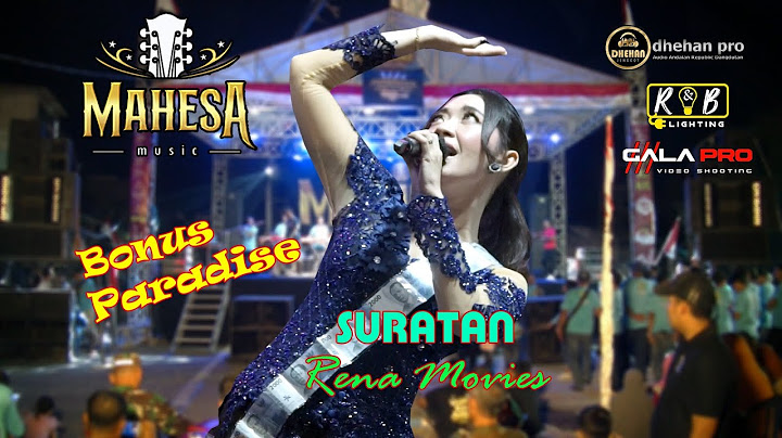 PARADISE MAHESA MUSIC // SURATAN // RENA MOVIES // MAHESA MUSIC LIVE CANDI SIDOARJO ( PANDAWA CREW )