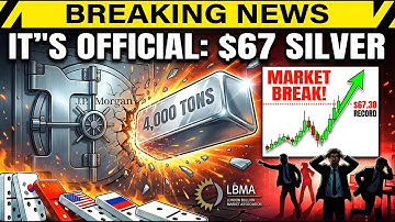 IT’S OFFICIAL: $67 Silver Breaks Global Markets | J.P. Morgan’s 4,000 Ton "Emergency" Lease EXPOSED