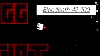 Bloodbath Progress #3 │ 42-100