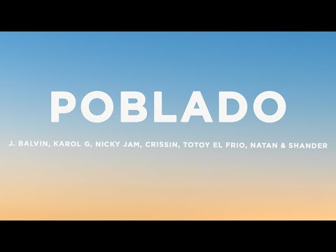 J.Balvin - Poblado (Letra/Lyrics) ft. Karol G, Nicky Jam, Crissin, Totoy El Frio, Natan & Shander
