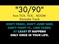 "30/90" from tick, tick... BOOM! - Karaoke Track with Lyrics on Screen