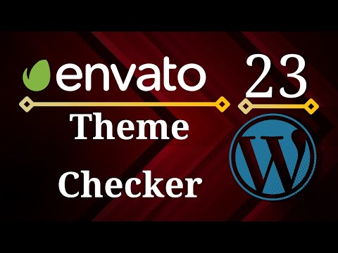 Advanced WordPress #23 -  Envato Theme Checker Plugin.