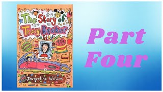 The Story of Tracy Beaker by Jacqueline Wilson - Part 4
