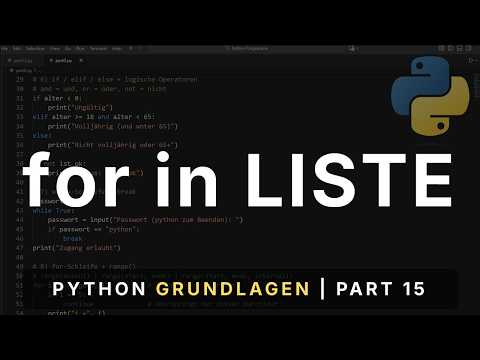 Listen durchlaufen (for in Liste) | Python Grundlagen Part 15