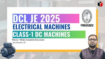 Dc Machines Class-1 I Question Set & Theory I WBSEDCL JE Recruitment 2025