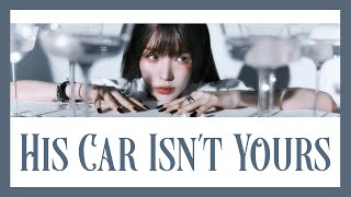 [THAISUB] WENDY (웬디) - His Car Isn't Yours แปล