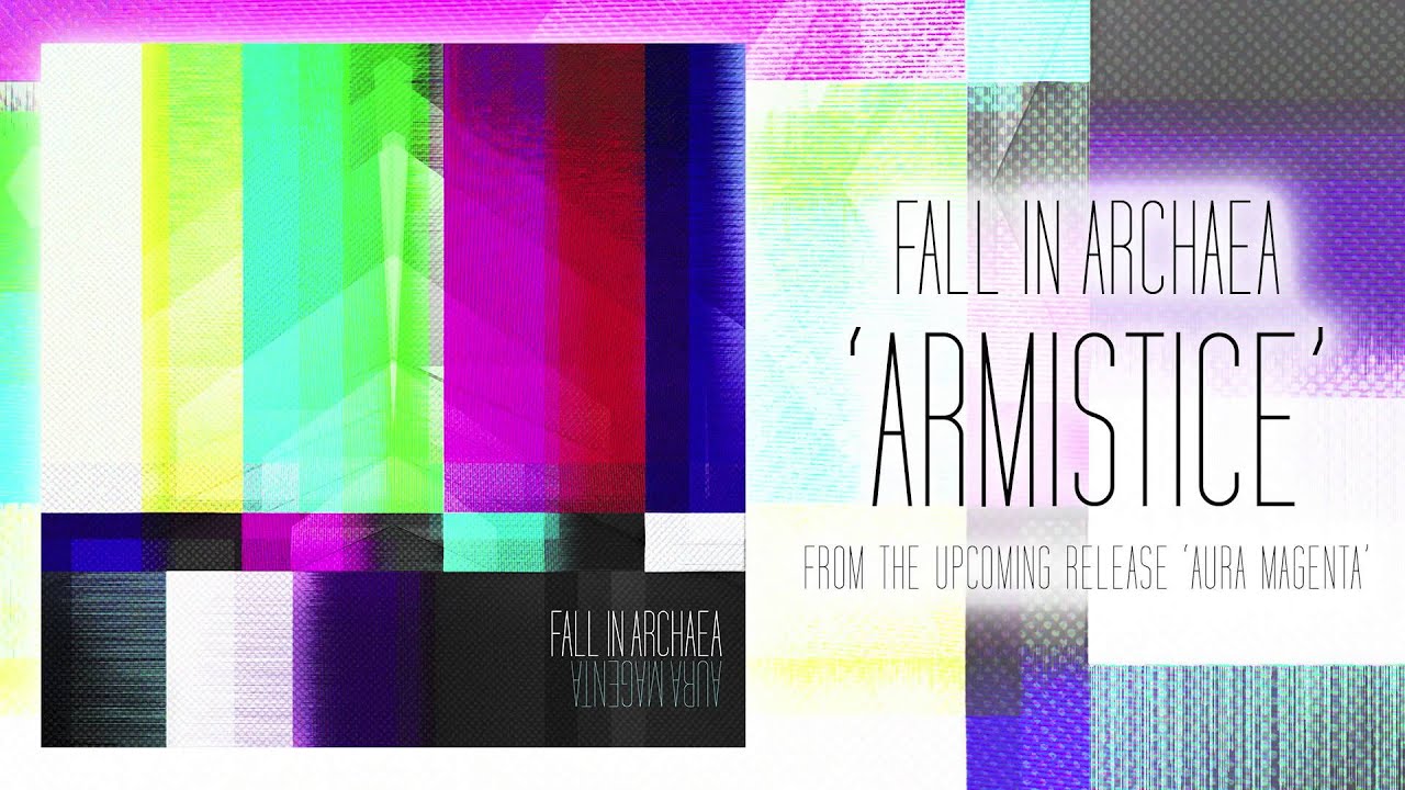Watch Fall In Archaea - Armistice **(NEW SONG 2013!)** on YouTube Watch Fall In Archaea - Armistice **(NEW SONG 2013!)** on YouTube