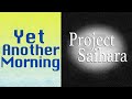 Project Saihara - Yet Another Morning