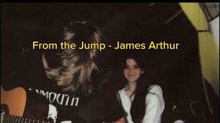 From the Jump-James Arthur ~Letra~