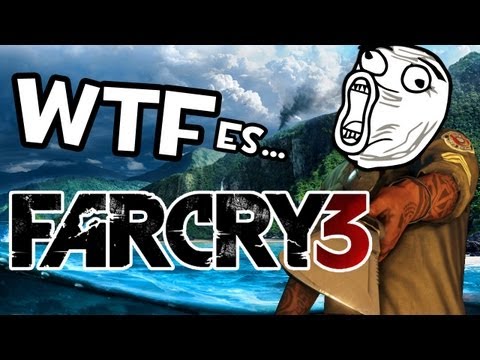 WTF es este juego... | FAR CRY 3