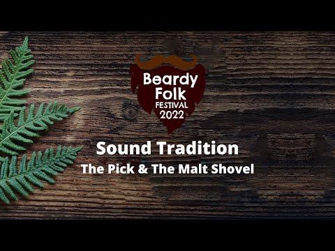 Sound Tradition: Pick & The Malt Shovel