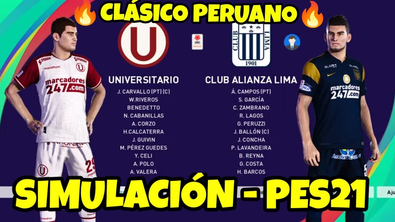 PES21 UNIVERSITARIO vs ALIANZA LIMA Simulación en VIVO El Clásico