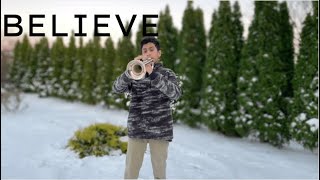 Believe - The Polar Express (Trumpet Cover)