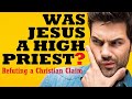JESUS A HIGH PRIEST? Refuting a Christian Claim – Rabbi Michael Skobac – Jews for Judaism