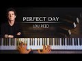 Lou Reed: Perfect Day + piano sheets