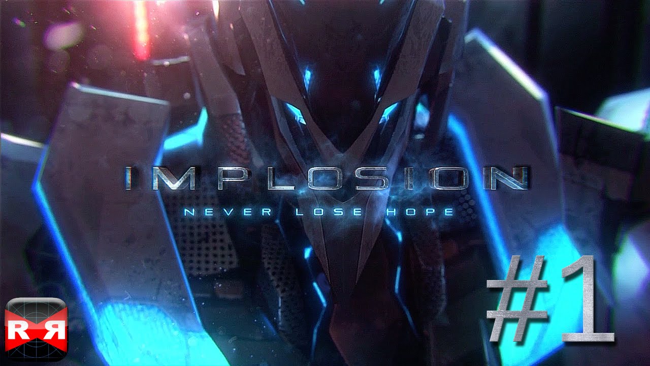Implosion  Never Lose Hope for iOS  Tools and Toys
