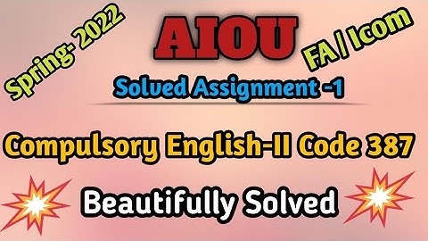 Aiou Solved Assignment Compulsory English-II Code:387 |FA/Icom spring 2022| Niaz 422