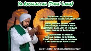 YA RASULULLAH YA YA NABI (ISYFA'LANA) 1 JAM NON STOP   LIRIK!!! HABIB SYECH BIN ABDUL QADIR ASSEGAF