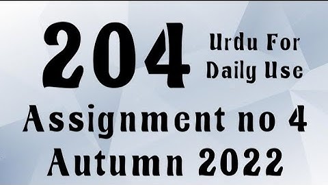 AIOU Code 204 Solved Assignment No.4 Autumn 2022 #aiou #aiousolveassignments