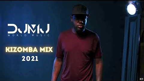 Dj Mj - Kizomba Mix 2021 (Vol 1)