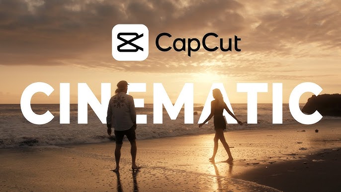 Creating Cinematic Videos With Capcut A 2024