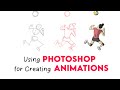 Using photoshop for creating animations