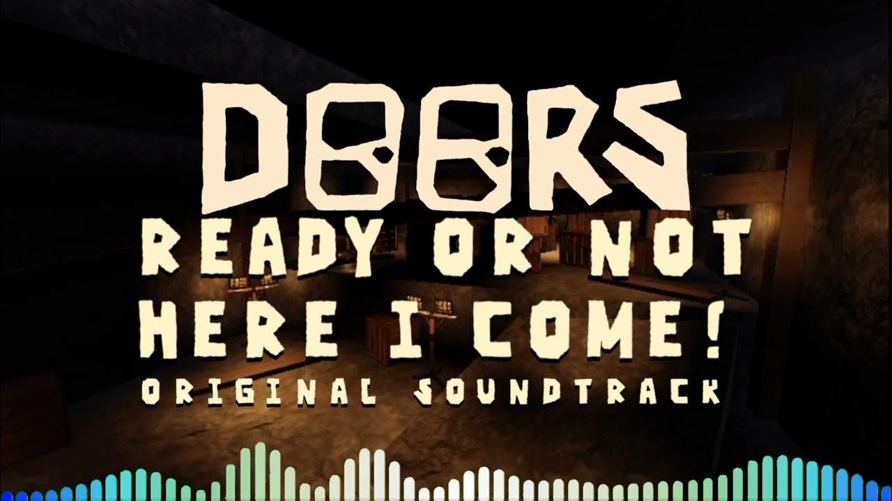 Ready or Not, Here I Come DOORS OST YouTube
