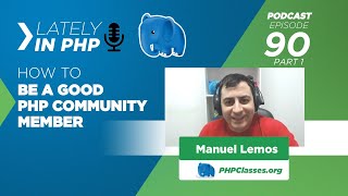 PHP Developer Advice #1: Be a Good Community Member Sharing Your Open Source Work in Community Sites Profile