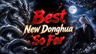 10 Best New Donghua Releases of 2026 So Far
