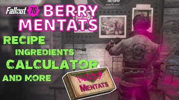 Fallout 76 Berry Mentats Ultimate Guide // Gain XP And Superpowers